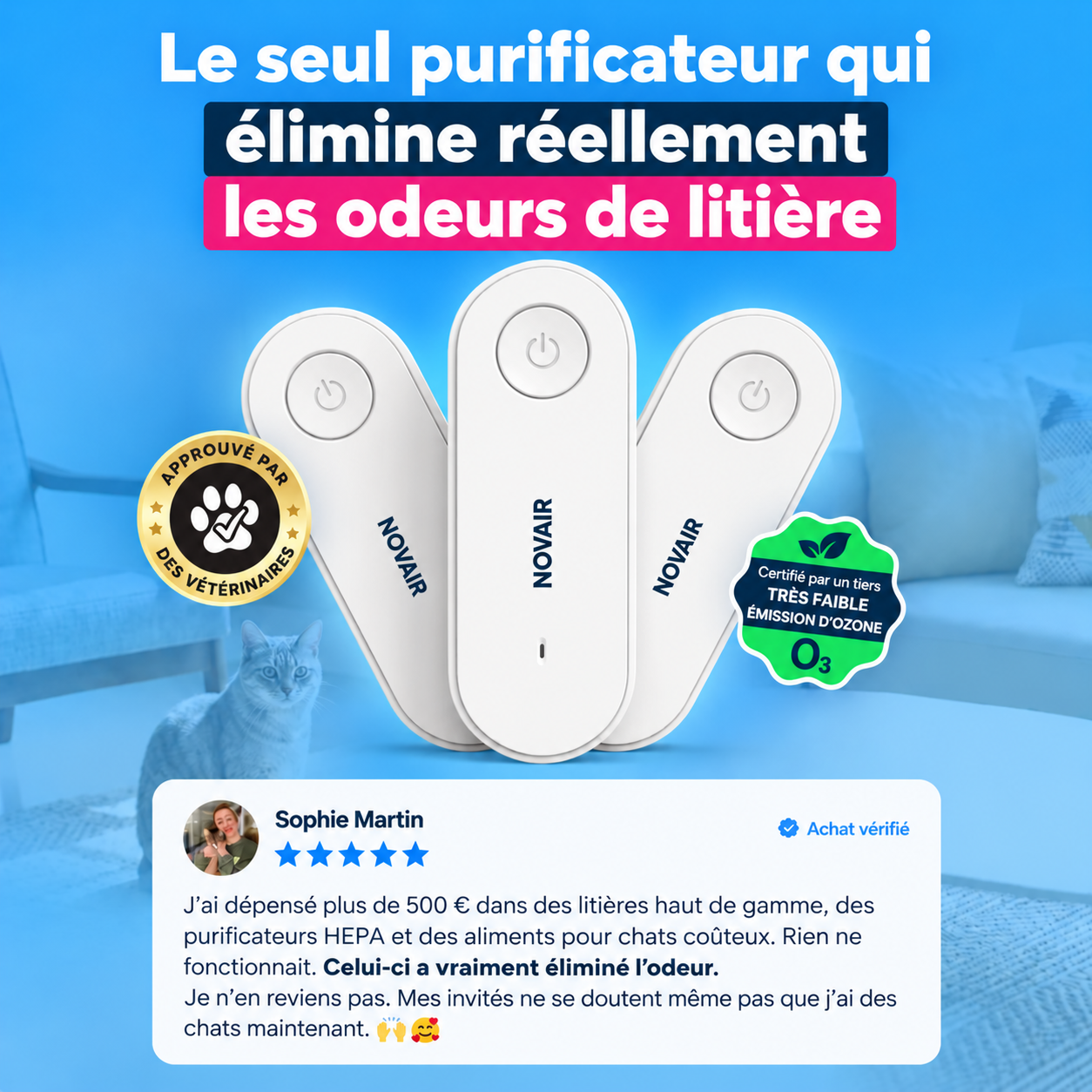 Le seul purificateur qui élimine réellement les odeurs de litière — trois appareils NOVAIR au-dessus d'un avis client cinq étoiles